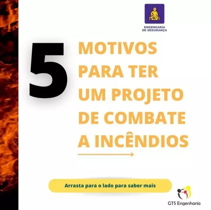 5 Motivos para ter um Projeto de Combate à Incêndios